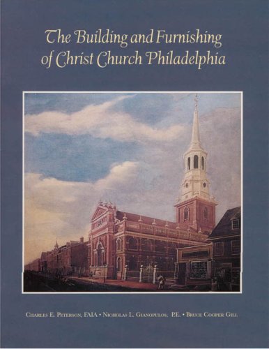 9781422365359: Building & Furnishing of Christ Church Philadelphia