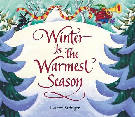 9781422390337: Winter Is the Warmest Season