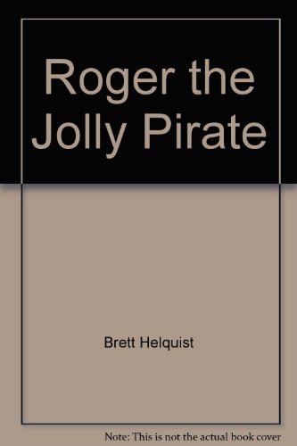 9781422391822: Roger the Jolly Pirate