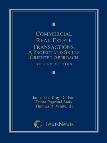 Stock image for Commercial Real Estate Transactions: A Project and Skills Oriented Approach for sale by Textbooks_Source