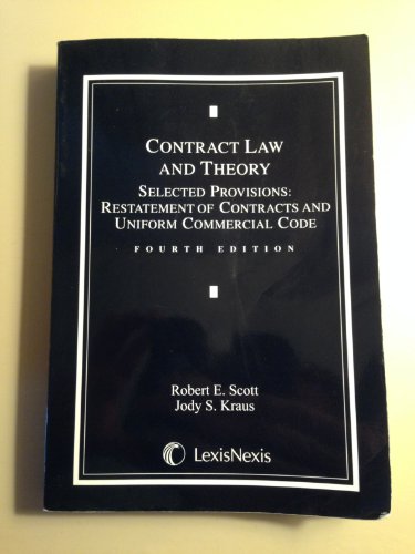 Beispielbild fr Contract Law and Theory: Selected Provisions Restatement of Contracts and Uniform Commercial Code zum Verkauf von Better World Books