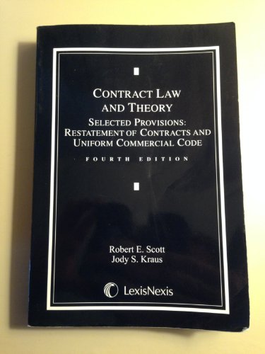 9781422411698: Contract Law and Theory: Selected Provisions, Restatement of Contracts and Uniform Commercial Code