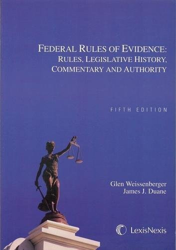 Imagen de archivo de Federal Rules of Evidence: Rules, Legislative History, Commentary and Authority a la venta por HPB-Red