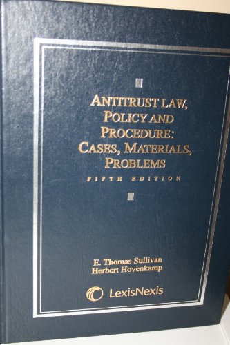 Antitrust Law, Policy and Proc.: Cases and Materials - Reprint (9781422417362) by Sullivan, Thomas