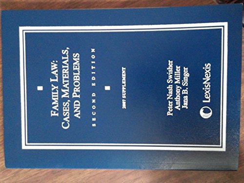 Imagen de archivo de Family Law: Cases, Materials, and Problems (2007 Supplement) a la venta por Open Books