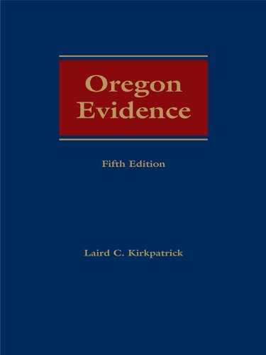 Oregon Evidence (9781422418802) by Laird C. Kirkpatrick