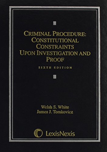 Imagen de archivo de Criminal Procedure: Constitutional Constraints Upon Investigation and Proof a la venta por ThriftBooks-Atlanta