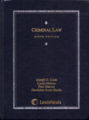 Criminal Law (9781422421765) by Joseph G. Cook; Linda A. Malone; Paul Marcus
