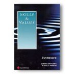 Skills & Values: Evidence (9781422422465) by John B. Mitchell; Rick T. Barron