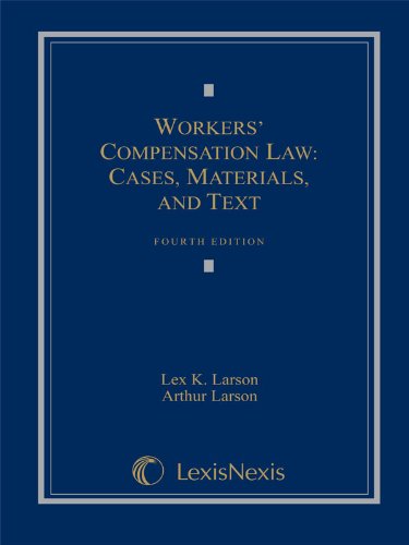 9781422422595: Workers' Compensation Law: Cases, Materials, and Text