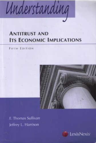Beispielbild fr Understanding Antitrust and Its Economic Implications zum Verkauf von Better World Books