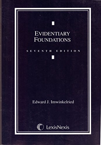 Imagen de archivo de Evidentiary Foundations 7th Edition (2008) a la venta por Books Unplugged