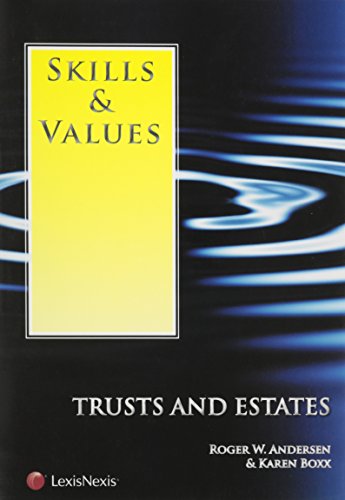 Beispielbild fr Skills and Values---Trusts and Estates zum Verkauf von Better World Books