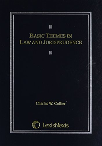 Beispielbild fr Basic Themes in Law and Jurisprudence zum Verkauf von Books of the Smoky Mountains