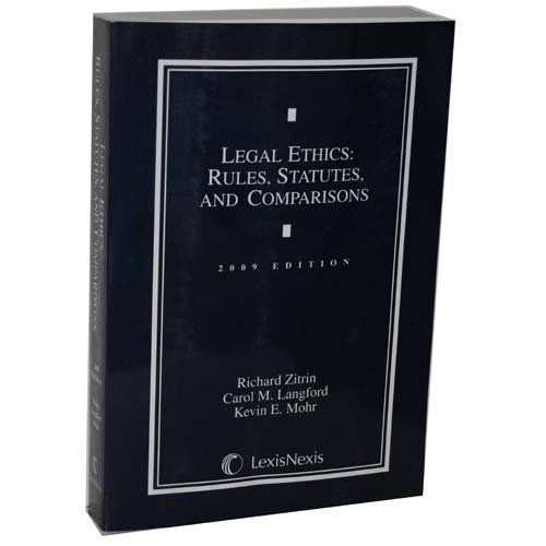 Imagen de archivo de Legal Ethics, Rules, Statutes, and Comparisons 2009 Edition a la venta por A Book By Its Cover