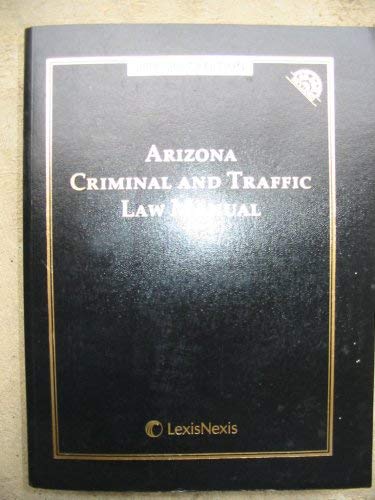 Stock image for Arizona Criminal and Traffic Law Manaul 2006-2007 CD-ROM Edition for sale by Bookmans