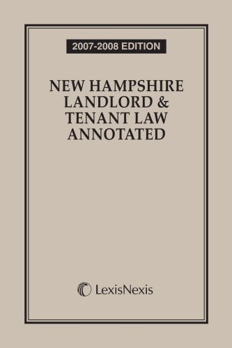 Beispielbild fr New Hampshire Landlord and Tenant Law Annotated: 2007-2008 Edition zum Verkauf von dsmbooks