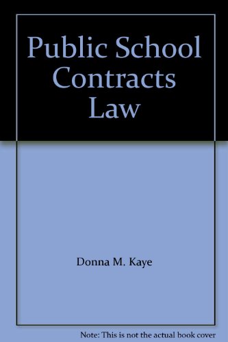 Public School Contracts Law (9781422439869) by Donna M. Kaye