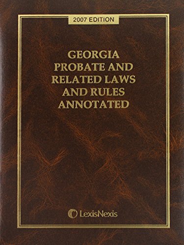 Georgia Probate & Related Laws & Rules Annotated (9781422442852) by Publisher's Editorial Staff