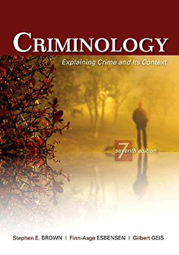 Beispielbild fr Criminology : Explaining Crime and Its Context zum Verkauf von Better World Books