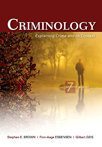 Imagen de archivo de Criminology : Explaining Crime and Its Context a la venta por Better World Books: West