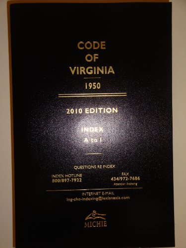 Stock image for Code of Virginia 1950: 2010 Edition (Volume 12, Index A to I) for sale by ThriftBooks-Dallas