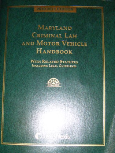 9781422466940: Maryland Criminal Law and Motor Vehicle Handbook with CD-ROM