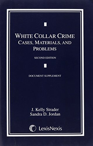 Beispielbild fr White Collar Crime: Statutes, Rules, and Sentencing Guidelines zum Verkauf von ThriftBooks-Atlanta