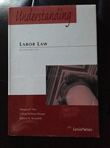 Stock image for Understanding Labor Law [The Understanding Series] for sale by Tiber Books