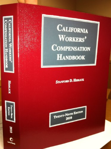 9781422475652: California Workers' Compensation Handbook Twenty-Ninth Edition 2010