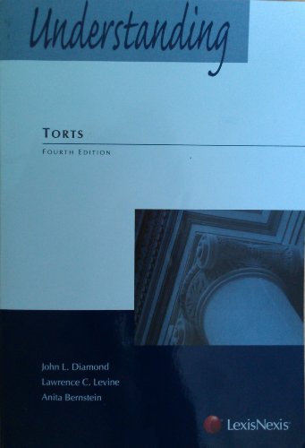 Beispielbild fr Understanding Torts (Understanding (LexisNexis)) zum Verkauf von Jenson Books Inc