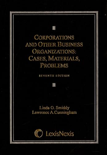 Stock image for Corporations and Other Business Organizations: Cases, Materials, Problems, 7th Edition for sale by PAPER CAVALIER UK