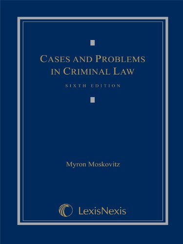 Beispielbild fr Cases and Problems in Criminal Law zum Verkauf von Better World Books: West