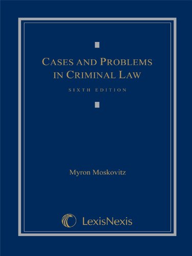 Stock image for Cases and Problems in Criminal Law for sale by Better World Books: West