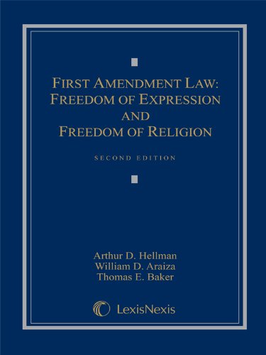 Beispielbild fr First Amendment Law: Freedom of Expression & Freedom of Religion (Loose-leaf version) zum Verkauf von books4u31