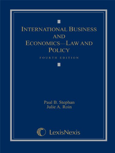 Imagen de archivo de International Business and Economics: Law and Policy Fourth Edition a la venta por HPB-Red