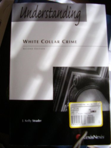 Beispielbild fr Understanding White Collar Crime zum Verkauf von Wonder Book