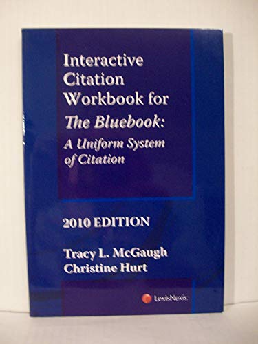 Stock image for Interactive Citation Workbook for The Bluebook: A Uniform System of Citiation for sale by ThriftBooks-Atlanta