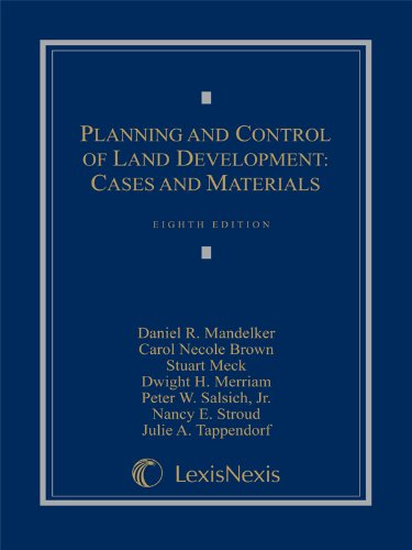 Imagen de archivo de Planning and Control of Land Development: Cases and Materials a la venta por Goodwill