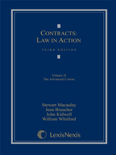 9781422482445: Contracts: Law in Action, Volume II: The Advanced Course