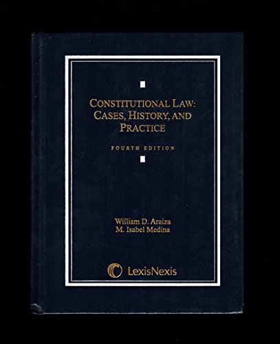 Stock image for Constitutional Law: Cases, History, and Practice for sale by Campus Bookstore