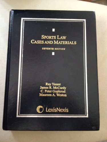 Beispielbild fr Sports Law: Cases and Materials (2011) zum Verkauf von HPB-Red