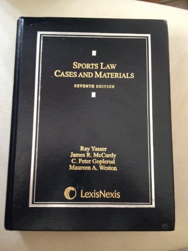 Imagen de archivo de Sports Law: Cases and Materials (2011) a la venta por HPB-Red