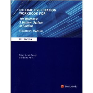 Imagen de archivo de Interactive Citation Workbook for the Bluebook: A Uniform System of Citation, 2011 Edition a la venta por ThriftBooks-Dallas