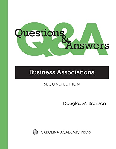 Questions & Answers: Business Associations (Questions & Answers Series) (9781422490853) by Branson, Douglas