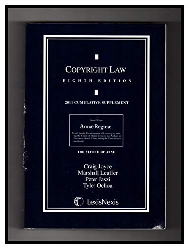 9781422494387: Copyright Law, 2011 Cumulative Supplement, 8th Edition
