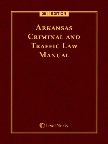 9781422496121: Arkansas Criminal and Traffic Law Manual with CD-ROM