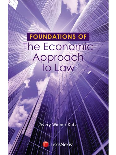 Stock image for Foundations of The Economic Approach to Law (The Foundations of Law Series) for sale by SecondSale