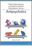 9781422500460: Antipsychotics (Stahl's Neuroscience and Mental Health Pocketbook Series)