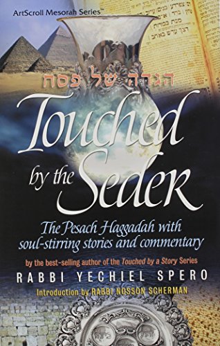 Beispielbild fr Touched By The Seder - The Pesach Haggadah with soul-stirring stories and commentar zum Verkauf von SecondSale